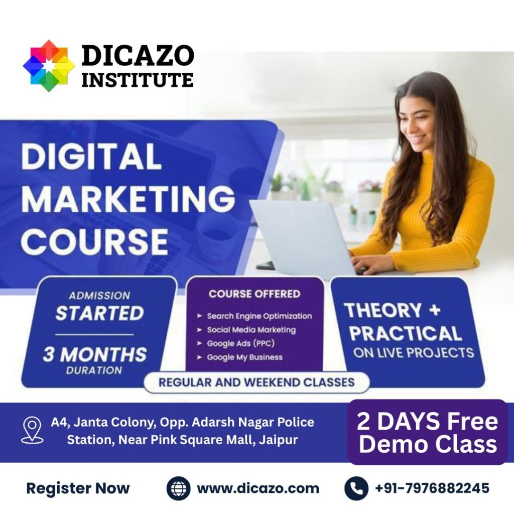Dicazo Institute Digital Marketing Course in Jaipur with 3-month duration, job-oriented training, and 2-day free demo class.