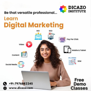 Young woman using a laptop promoting Dicazo Institute's Digital Marketing Course with icons for SEO, PPC, Social Media, Content, ROI, SEM, and Video Marketing. Text highlights free demo classes and contact details