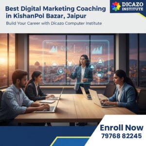 Best Digital Marketing Coaching in Kishan Pol Bazar, Jaipur